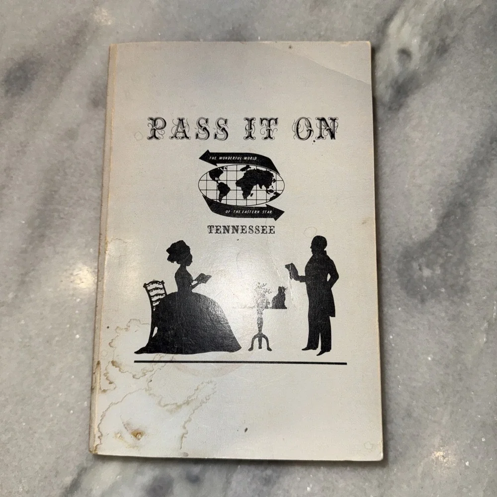 Pass It On Tennessee, Order Of The Eastern Star, Christodoulou RARE! 1st Edition